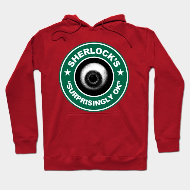 Sherlock's Coffee - Surprisingly OK! Hoodie by Paulychilds